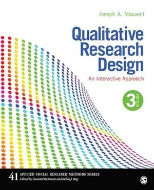 Image du vendeur pour Qualitative Research Design : An Interactive Approach mis en vente par GreatBookPricesUK