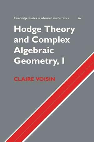 Immagine del venditore per Hodge Theory and Complex Algebraic Geometry I venduto da GreatBookPricesUK