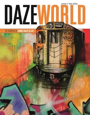 Image du vendeur pour Dazeworld : The Artwork of Chris Daze Ellis mis en vente par GreatBookPricesUK