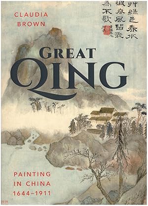 Great Qing: Painting in China, 1644-1911