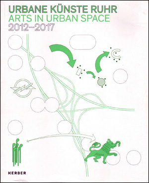 Imagen del vendedor de Urbane Knste Ruhr / Arts in Urban Space : 2012 / 2017 a la venta por Specific Object / David Platzker