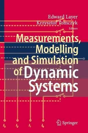 Imagen del vendedor de Measurements, Modelling and Simulation of Dynamic Systems a la venta por GreatBookPricesUK