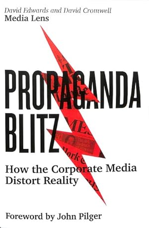 Bild des Verkufers fr Propaganda Blitz : How the Corporate Media Distort Reality zum Verkauf von GreatBookPricesUK