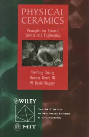 Seller image for Physical Ceramics : Principles for Ceramic Science and Engineering for sale by GreatBookPricesUK