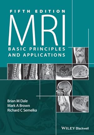 Immagine del venditore per MRI : Basic Principles and Applications venduto da GreatBookPricesUK