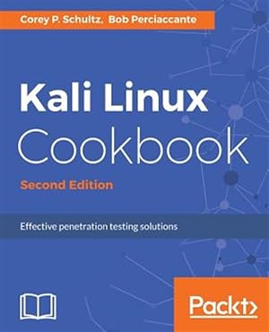 Seller image for Kali Linux Cookbook - Second Edition for sale by GreatBookPricesUK