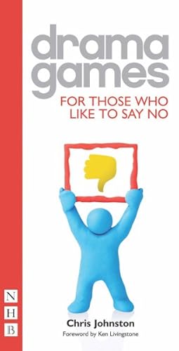 Bild des Verkufers fr Drama Games For Those Who Like to Say No zum Verkauf von GreatBookPricesUK