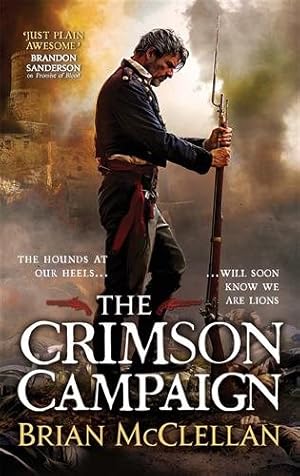Imagen del vendedor de Crimson Campaign : Book 2 in the Powder Mage Trilogy a la venta por GreatBookPricesUK