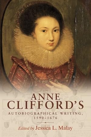 Image du vendeur pour Anne Clifford's Autobiographical Writing, 1590-1676 mis en vente par GreatBookPricesUK