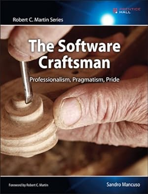 Immagine del venditore per Software Craftsman : Professionalism, Pragmatism, Pride venduto da GreatBookPricesUK