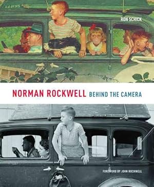 Image du vendeur pour Norman Rockwell : Behind the Camera mis en vente par GreatBookPricesUK