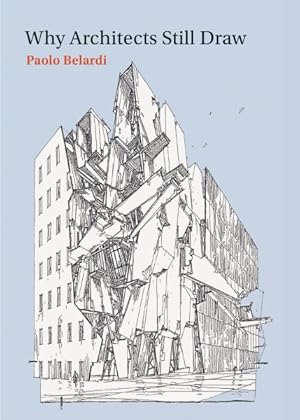 Immagine del venditore per Why Architects Still Draw : Two Lectures on Architectural Drawing venduto da GreatBookPricesUK