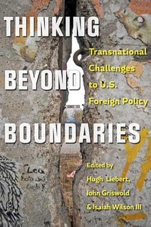 Seller image for Thinking Beyond Boundaries : Transnational Challenges to U.S. Foreign Policy for sale by GreatBookPricesUK