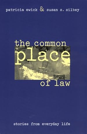 Image du vendeur pour Common Place of Law : Stories from Everyday Life mis en vente par GreatBookPricesUK