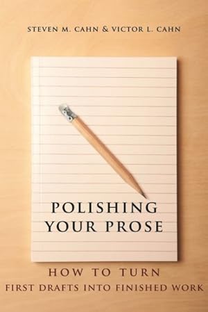 Imagen del vendedor de Polishing Your Prose : How to Turn First Drafts into Finished Work a la venta por GreatBookPricesUK