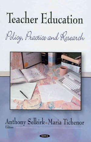 Seller image for Teacher Education : Policy, Practice and Research for sale by GreatBookPricesUK