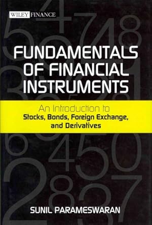 Immagine del venditore per Fundamentals of Financial Instruments : An Introduction to Stocks, Bonds, Foreign Exchange and Derivatives venduto da GreatBookPricesUK