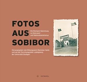 Seller image for Fotos aus Sobibor for sale by BuchWeltWeit Ludwig Meier e.K.