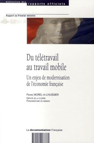 Bild des Verkufers fr du tltravail au travail mobile ; un enjeu de modernisation de l'conomie franaise zum Verkauf von Chapitre.com : livres et presse ancienne