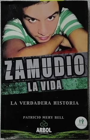 Imagen del vendedor de Zamudio : la vida. La verdadera historia a la venta por Librera Monte Sarmiento