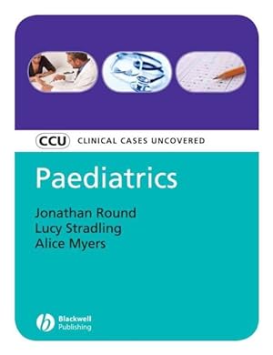 Immagine del venditore per Pediatrics : Clinical Cases Uncovered venduto da GreatBookPricesUK