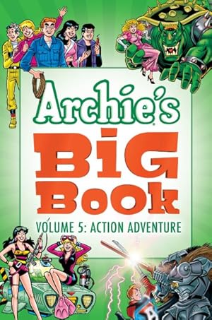 Seller image for Archie's Big Book 5 : Action Adventure for sale by GreatBookPricesUK