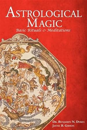 Bild des Verkufers fr Astrological Magic : Basic Rituals & Meditations zum Verkauf von GreatBookPricesUK