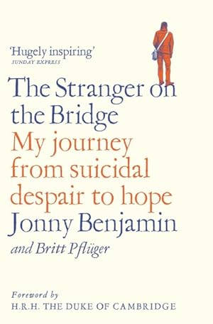 Seller image for Stranger on the Bridge : My Journey from Suicidal Despair to Hope for sale by GreatBookPricesUK