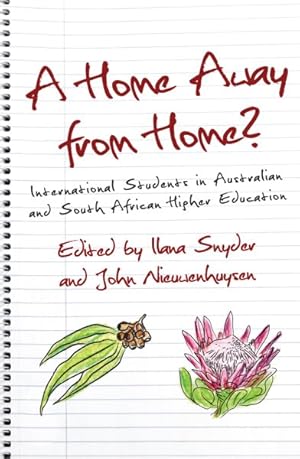 Imagen del vendedor de Home Away from Home : International Students in Australian and South African Higher Education a la venta por GreatBookPricesUK