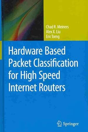 Seller image for Hardware Based Packet Classification for High Speed Internet Routers for sale by GreatBookPricesUK