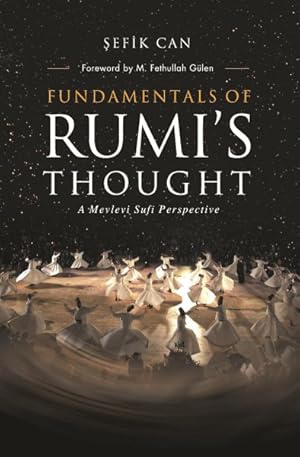 Seller image for Fundamentals Of Rumi's Thought : A Mevlevi Sufi Perspective for sale by GreatBookPricesUK