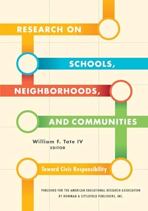 Seller image for Research on Schools, Neighborhoods, and Communities : Toward Civic Responsibility for sale by GreatBookPricesUK