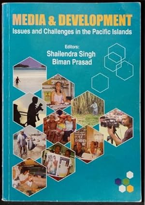 Seller image for Media & Development - Issues and Challenges in the Pacific Islands for sale by Arty Bees Books