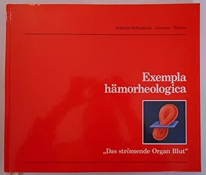 Bild des Verkufers fr Exempla hmorheologica. "Das strmende Organ Blut". zum Verkauf von KULTur-Antiquariat