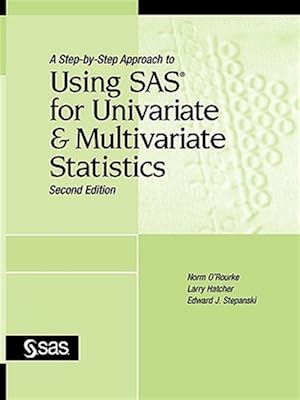 Imagen del vendedor de Step-by-step Approach to Using Sas for Univariate And Multivariate Statistics a la venta por GreatBookPricesUK