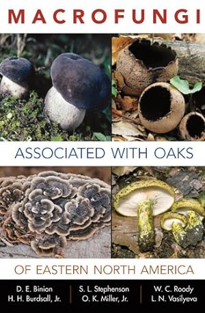 Seller image for Macrofungi Associated with Oaks of Eastern North America for sale by GreatBookPricesUK