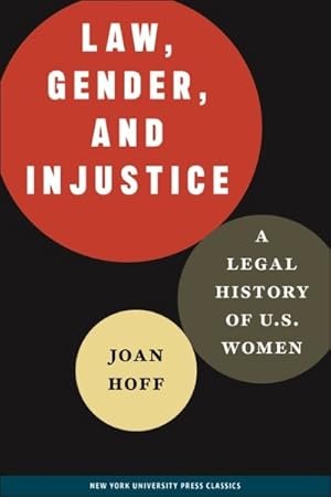 Seller image for Law, Gender, and Injustice : A Legal History of U.S. Women for sale by GreatBookPricesUK