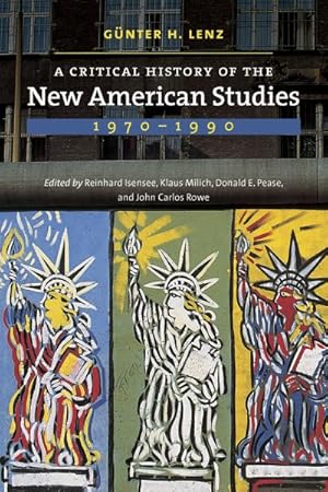 Image du vendeur pour Critical History of the New American Studies, 1970-1990 mis en vente par GreatBookPricesUK