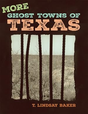 Seller image for More Ghost Towns of Texas for sale by GreatBookPricesUK