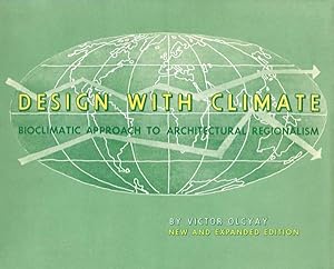 Imagen del vendedor de Design with Climate : Bioclimatic approach to architectural regionalism a la venta por GreatBookPricesUK