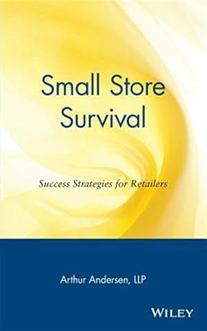 Imagen del vendedor de Small Store Survival : Success Strategies for Retailers a la venta por GreatBookPricesUK
