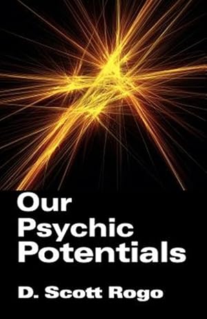 Seller image for Our Psychic Potentials for sale by GreatBookPricesUK