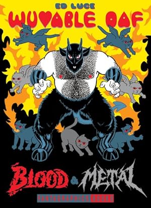Seller image for Wuvable Oaf : Blood & Metal for sale by GreatBookPricesUK
