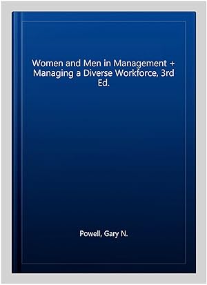 Imagen del vendedor de Women and Men in Management + Managing a Diverse Workforce, 3rd Ed. a la venta por GreatBookPricesUK