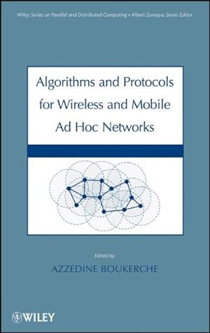 Seller image for Algorithms and Protocols for Wireless, Mobile Ad Hoc Networks for sale by GreatBookPricesUK