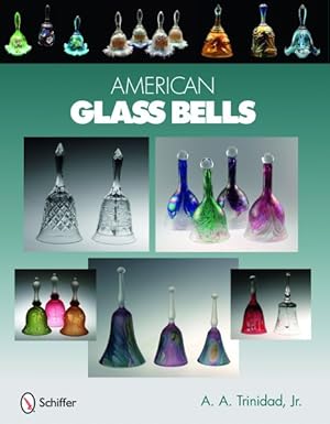 Seller image for American Glass Bells for sale by GreatBookPricesUK