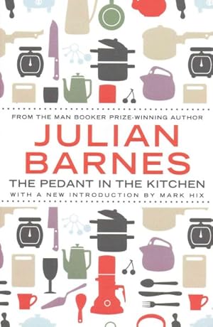 Image du vendeur pour Pedant in the Kitchen mis en vente par GreatBookPricesUK