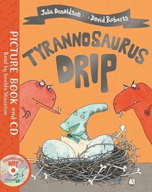 Seller image for Tyrannosaurus Drip : Book and Cd Pack for sale by GreatBookPricesUK