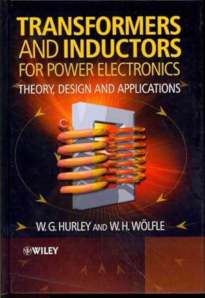 Immagine del venditore per Transformers and Inductors for Power Electronics : Theory, Design and Applications venduto da GreatBookPricesUK