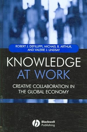 Seller image for Knowledge at Work : Creating Collaboration in the Global Economy for sale by GreatBookPricesUK